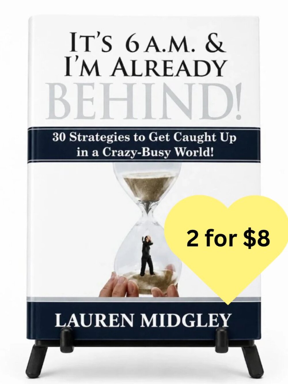 Productivity Book:  It's 6 A.M. & I'm Already Behind!